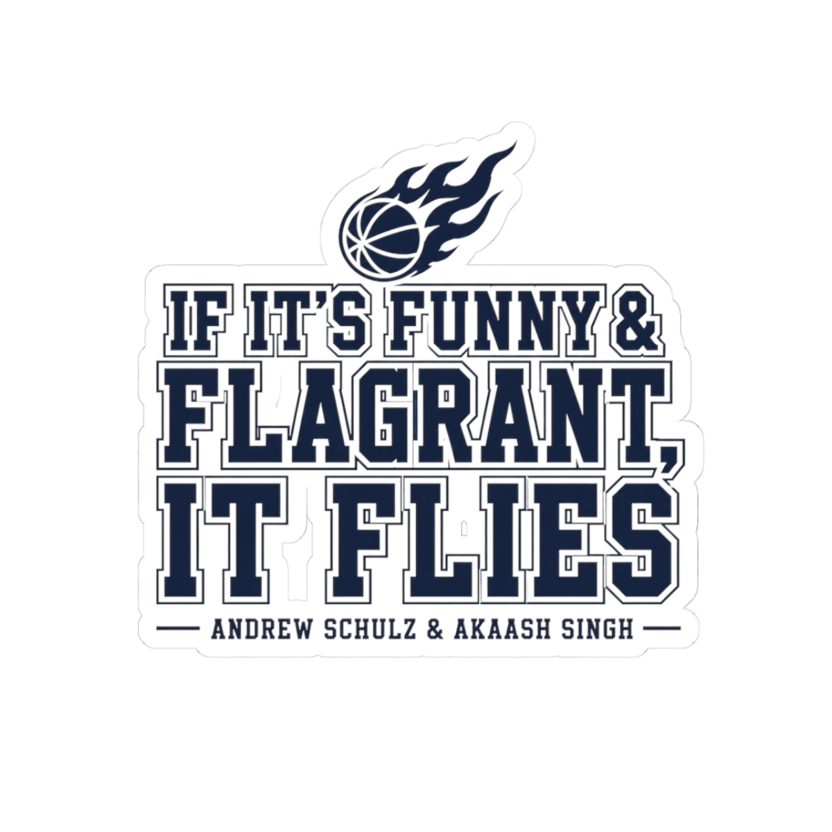Flagrant "If It’s Funny & Flagrant, It Flies" Sticker - alternate angle 1, merchandise