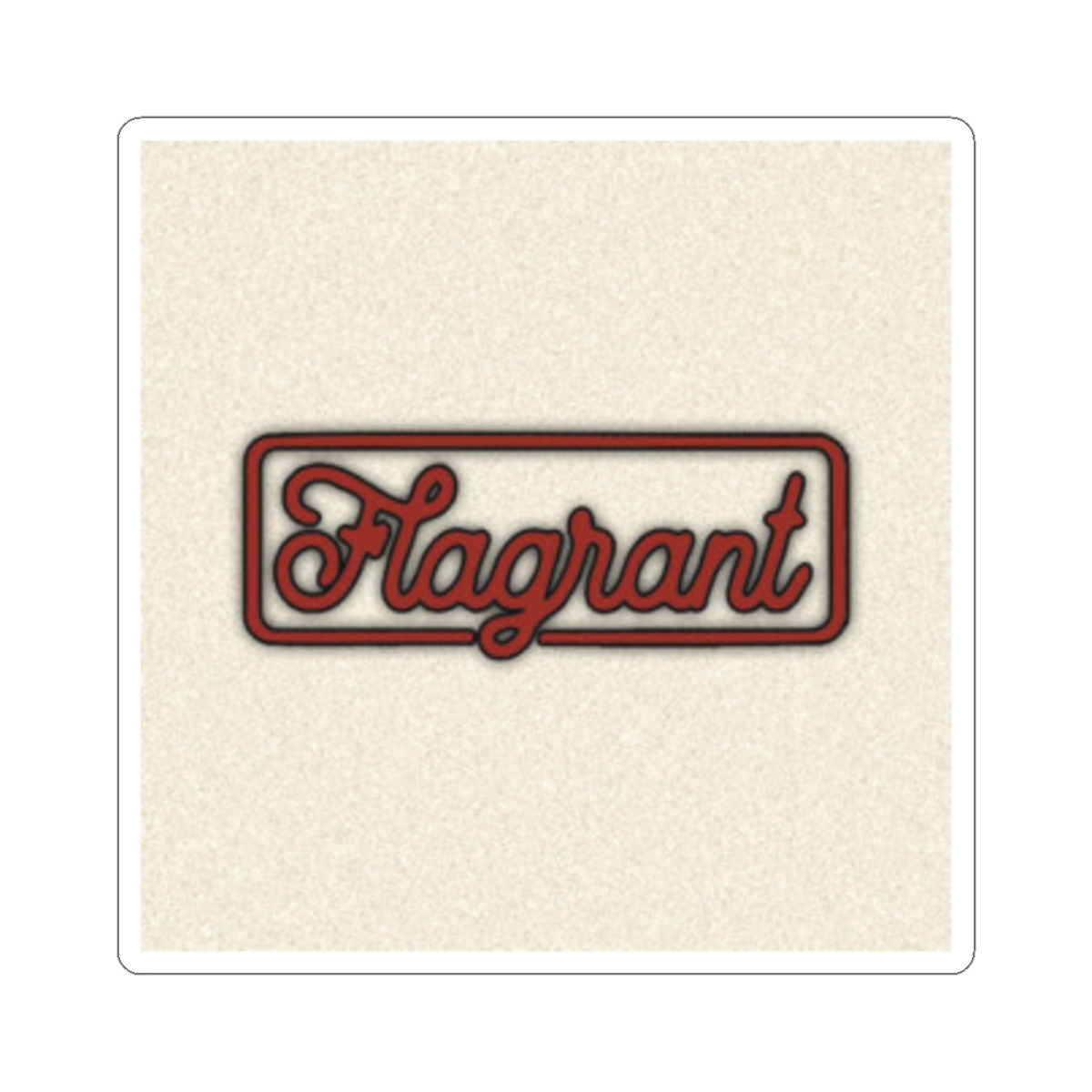 Flagrant "FLAG EDITION" Sticker — official Flagrant Stickers